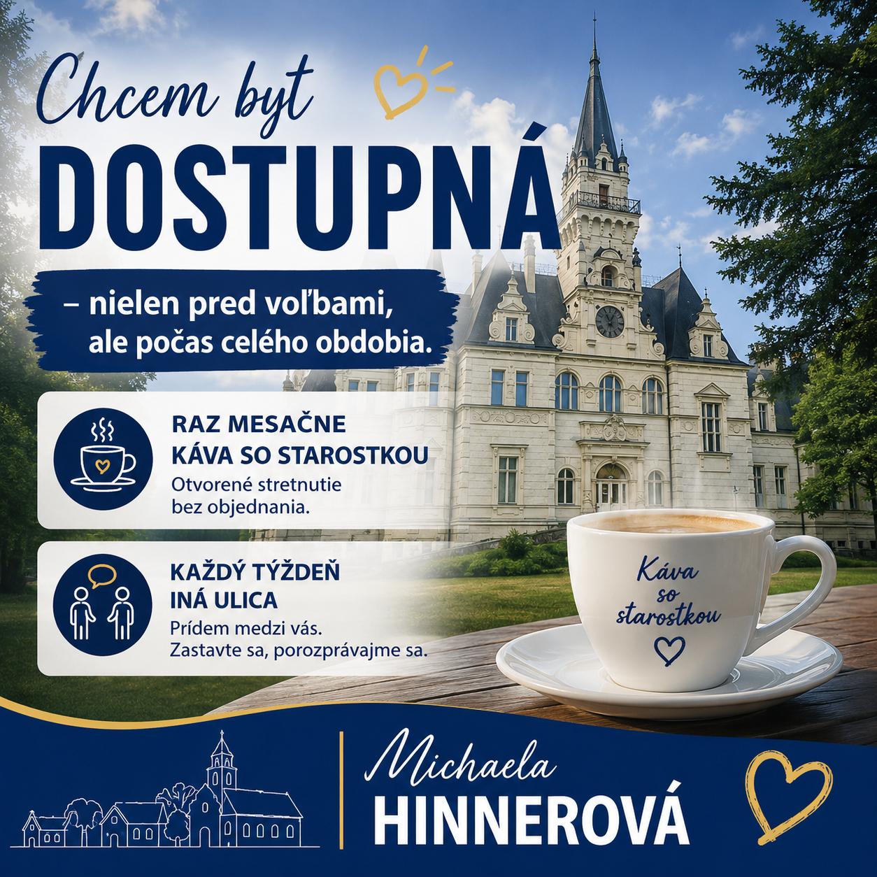 „Chcem byť dostupná“
Michaela Hinnerová.